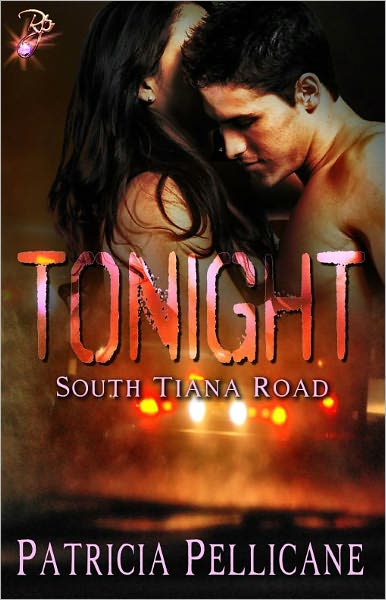 Tonight (South Tiana Road Series, Contemporary Erotic Romance)