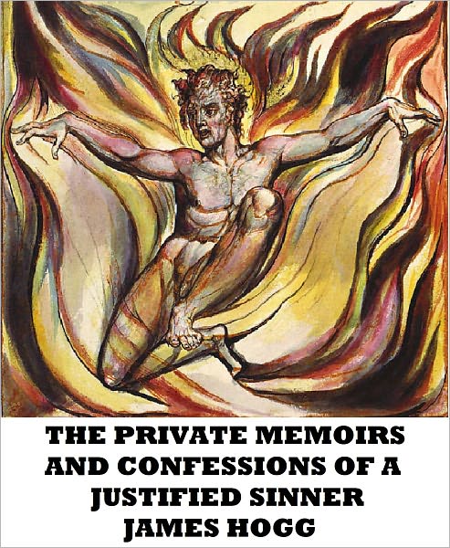 The Private Memoirs and Confessions of a Justified Sinner