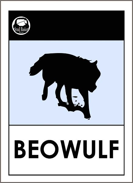 Beowulf; The Classic Epic Poem