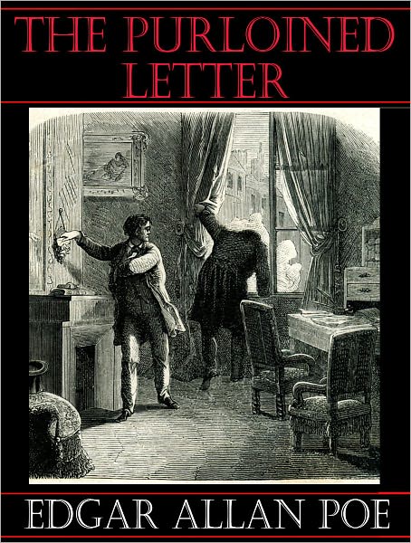 The Purloined Letter - Edgar Allen Poe
