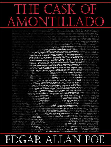 The Cask of Amontillado - Edgar Allen Poe