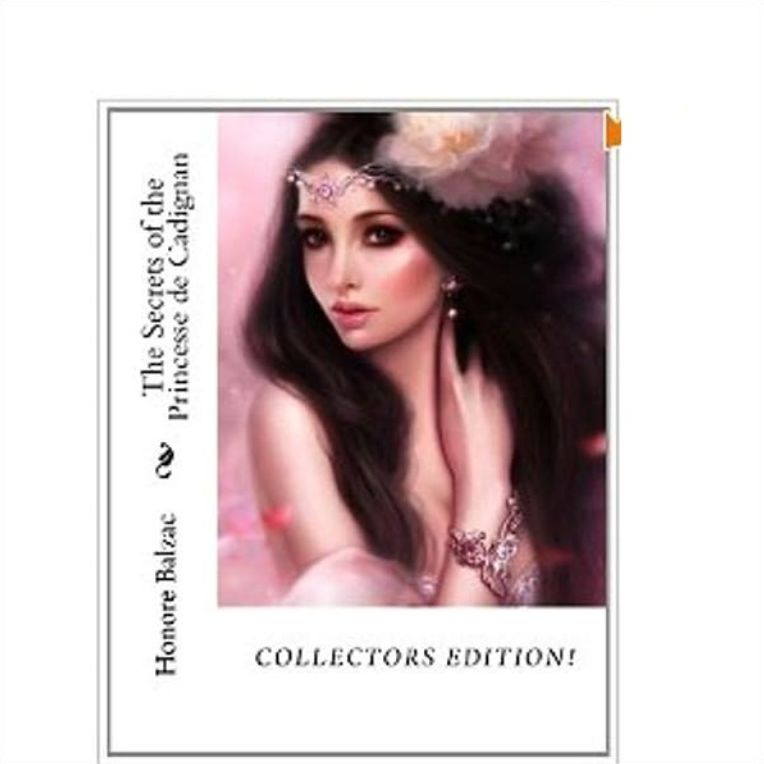 Life & Relationships: 99 Cent Secrets of the Princesse de Cadignan ( aristocratic, noble, patrician, highborn, aristocratical, nobiliary,)