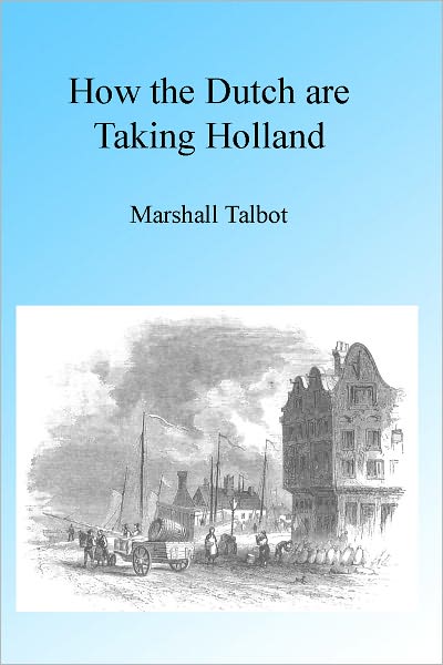 How the Dutch are Taking Holland