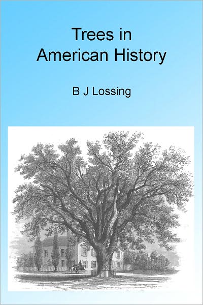 Trees in American History, Illustrated