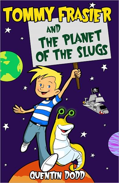Tommy Frasier and the Planet of the Slugs