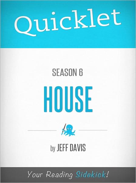 Quicklet on House Season 6
