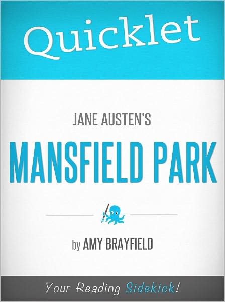 Quicklet on Jane Austen's Mansfield Park