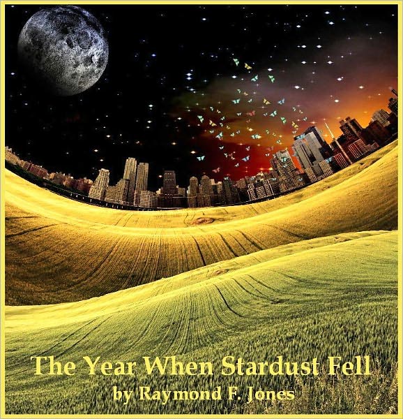 The Year When Stardust Fell (Illustrated)