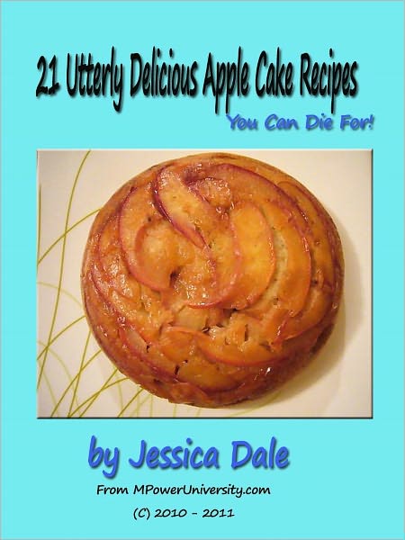 21 Utterly Delicious Apple Cake Recipes You Can Die For!