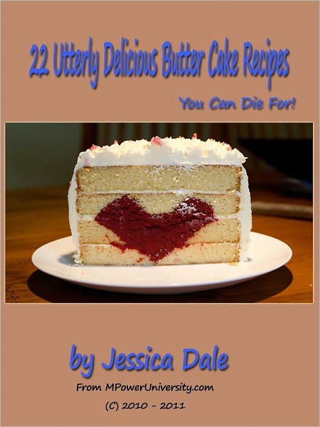 22 Utterly Delicious Butter Cake Recipes You Can Die For!