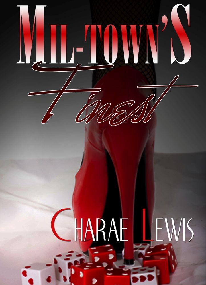 Mil-Town's Finest