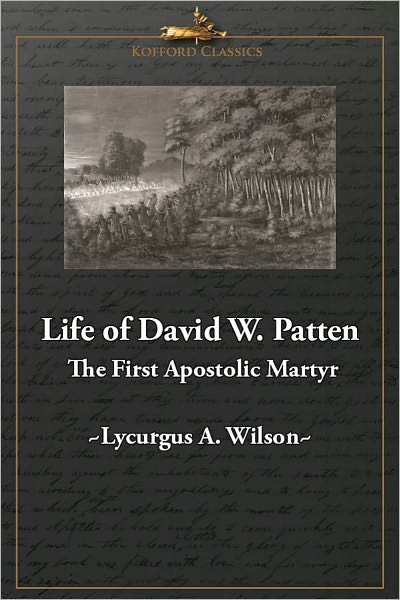 Life of David W. Patten