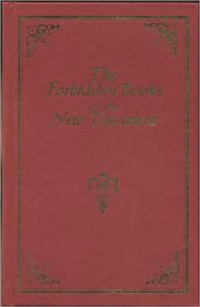 The Forbidden Books of the New Testament