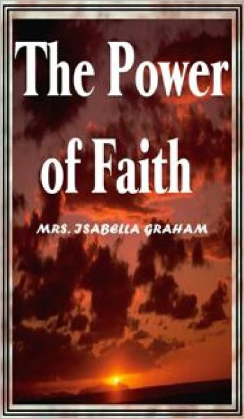 The Power of Faith