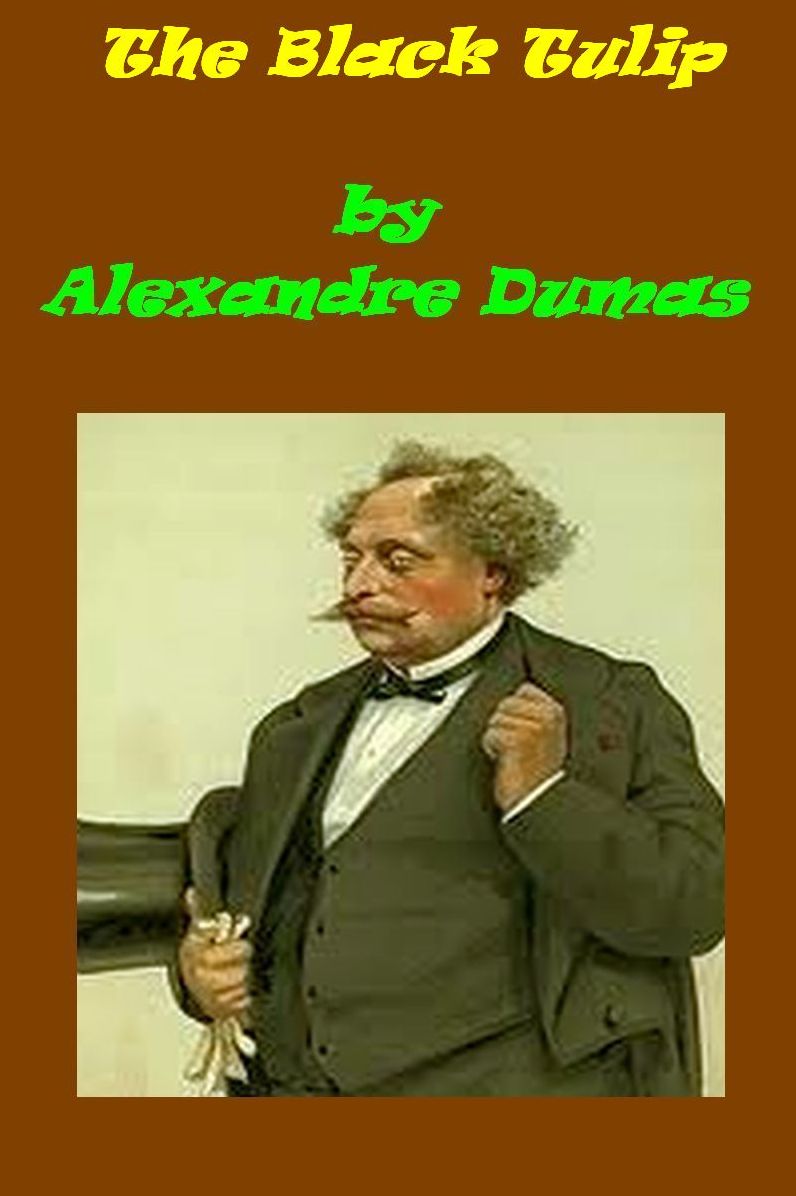 The Black Tulip by Alexandre Dumas