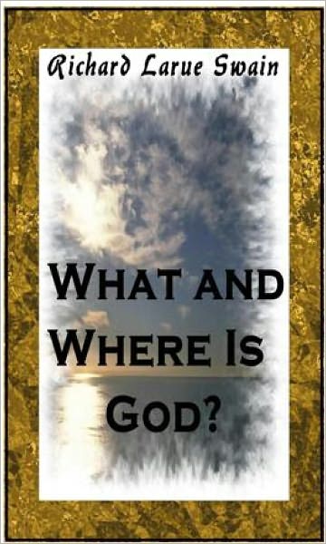 What and Where Is God?