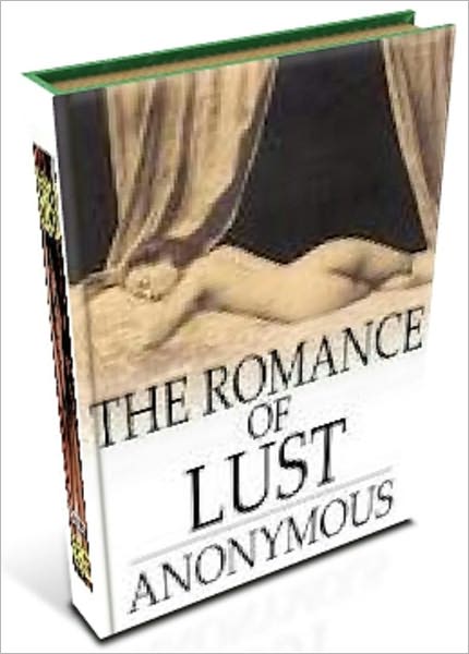 The Romance of Lust