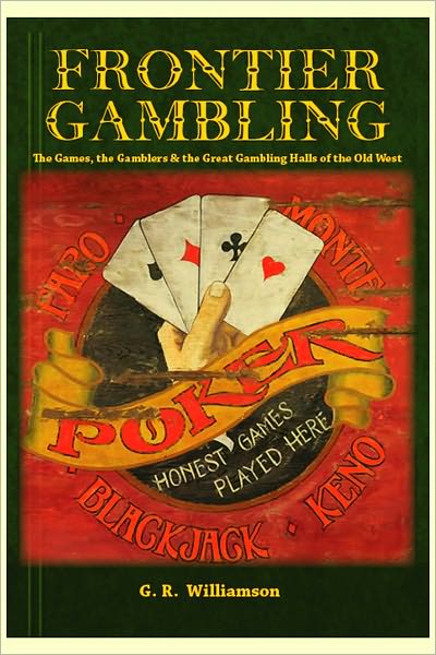 Frontier Gambling