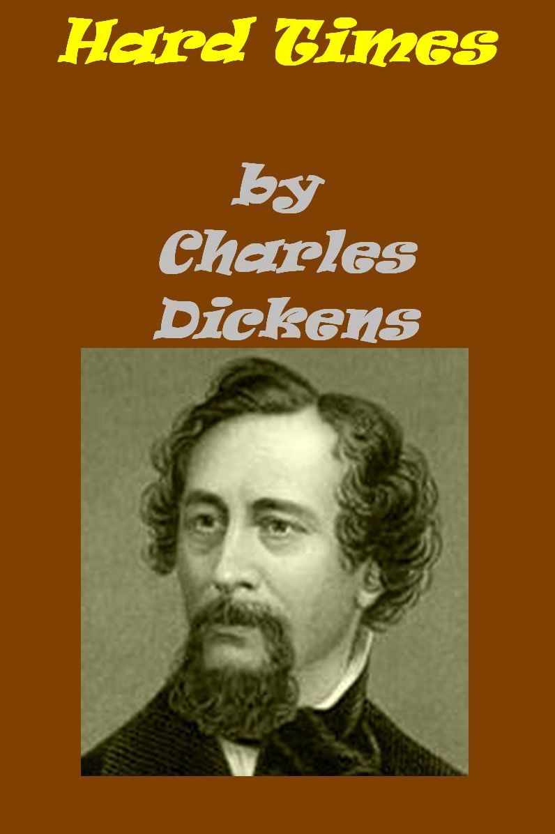 Hard Times by Charles Dickens (with active TOC for easy navigation to each chapter)