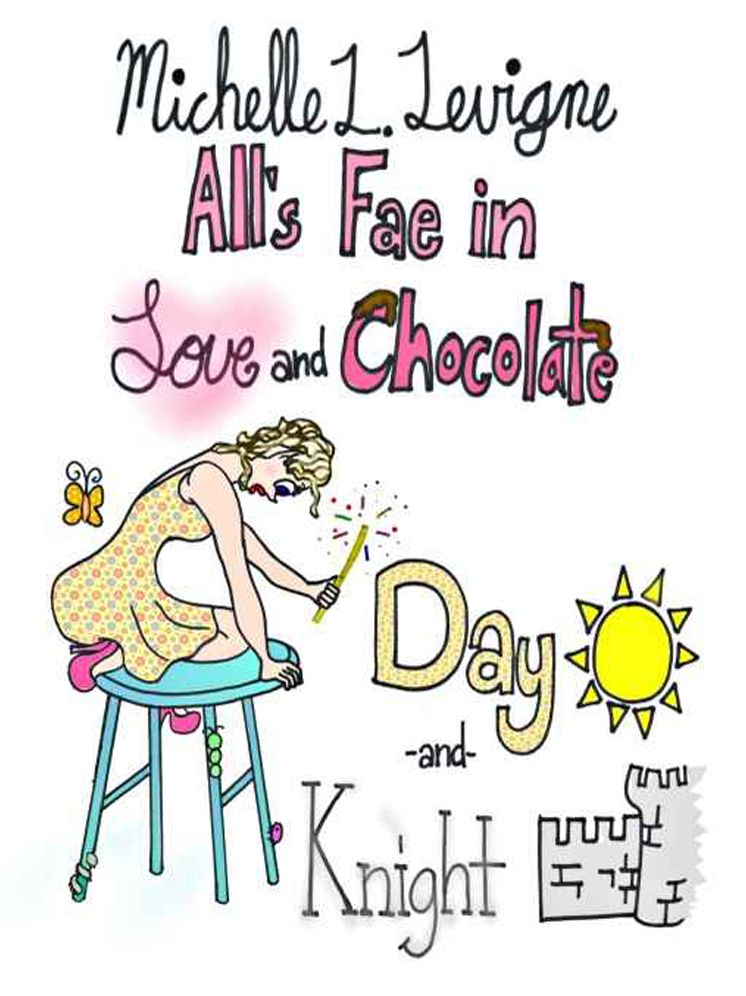 Day and Knight: All's Fae in Love and Chocolate #1