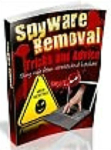 Spyware Removal Tricks and Advice