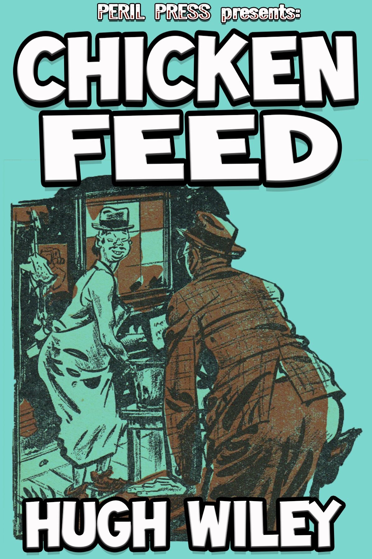 Chicken Feed [Illustrated]