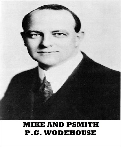 Mike and Psmith