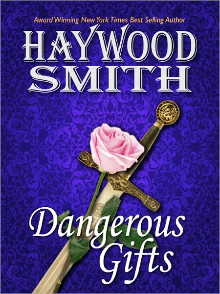 Dangerous Gifts