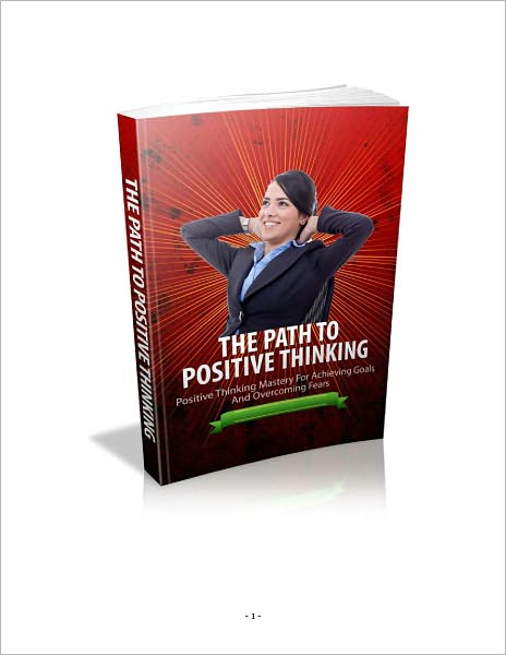 The Path To Positive Thinking