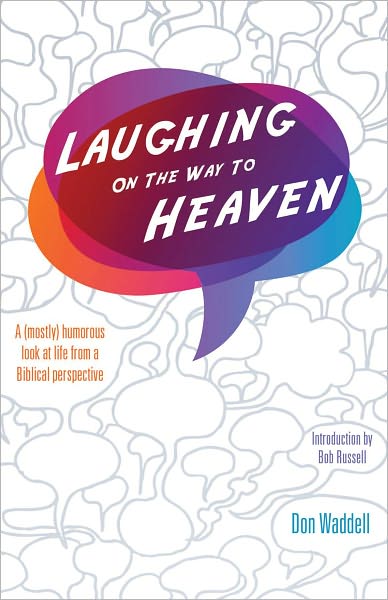 Laughing On The Way To Heaven