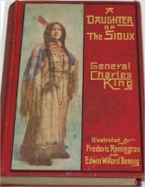 A Daughter of the Sioux : A Tale of the Indian frontier
