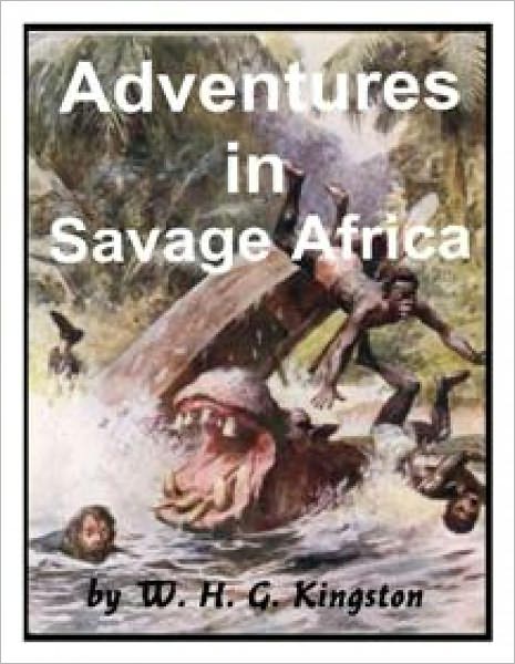 The Two Supercargoes :Adventures in Savage Africa