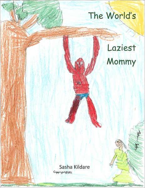 The World's Laziest Mommy