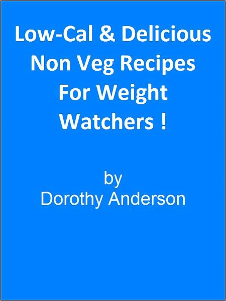 Low-Cal & Delicious Non Veg Recipes For Weight Watchers!