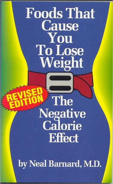 Foods That Cause You To Lose Weight: Revised Edition