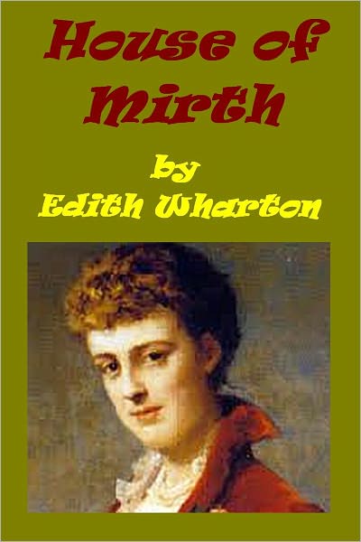 The House of Mirth by Edith Wharton