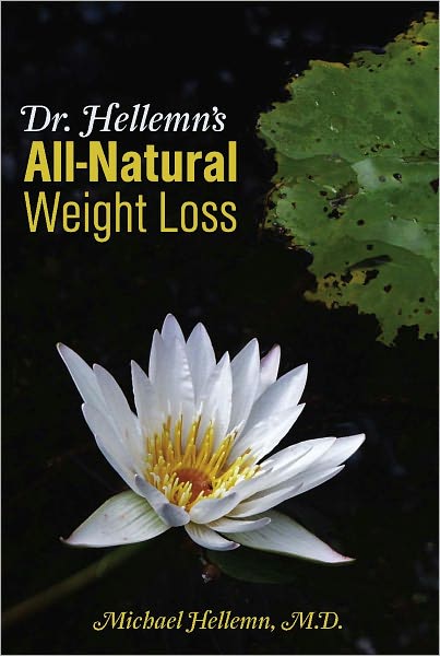 Dr. Hellemn's All-Natural Weight Loss