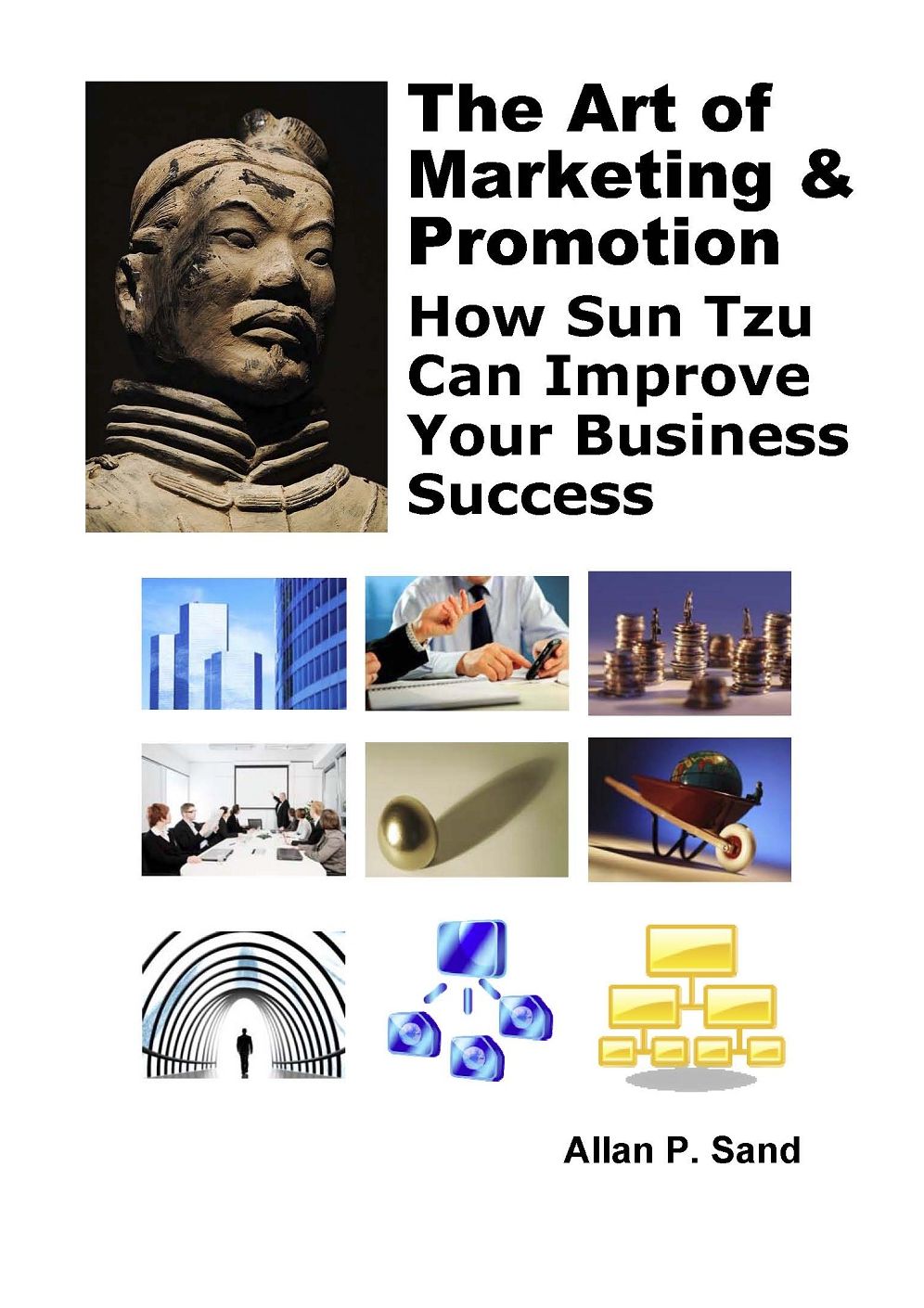 The Art of Marketing & Promotion - How Sun Tzu Can Improve Your Business Success