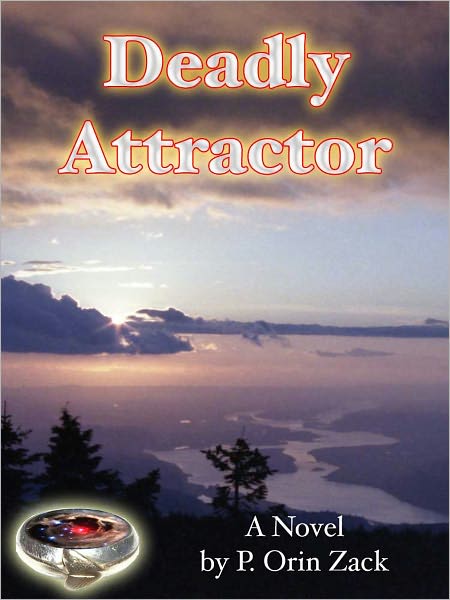 Deadly Attractor