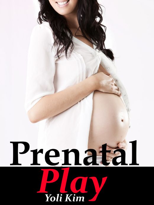 Prenatal Play
