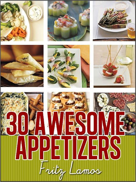 30 Awesome Appetizers