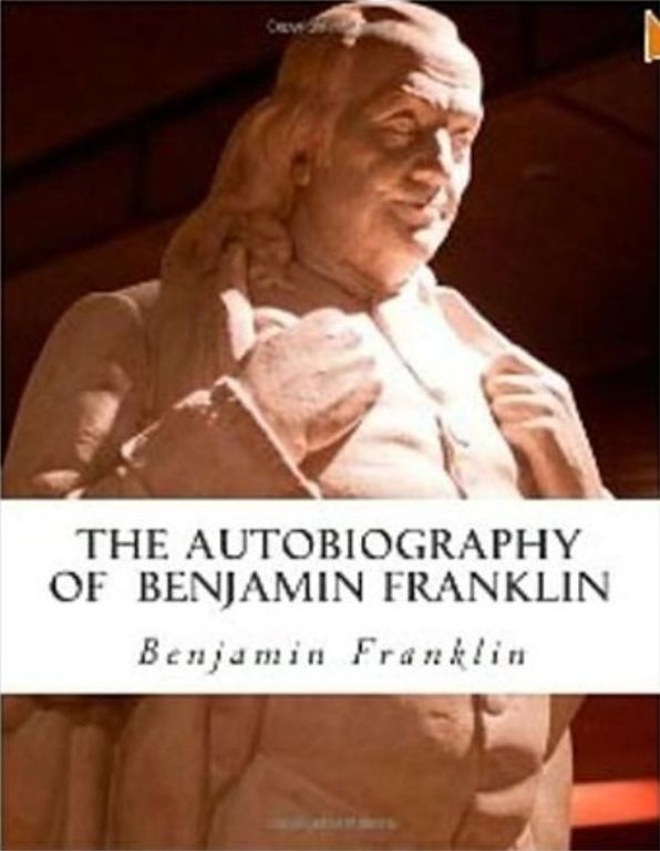 99 Cent The Autobiography of Benjamin Franklin
