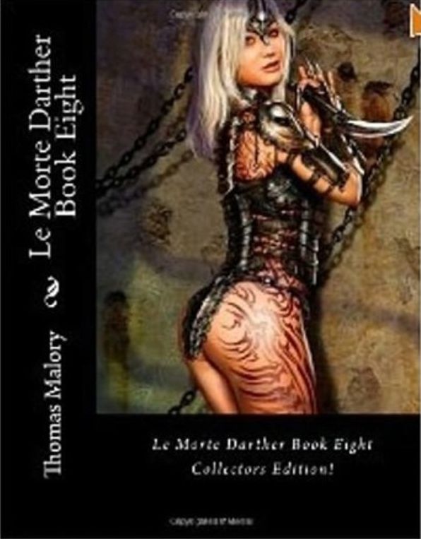Le Morte Darter Book 8