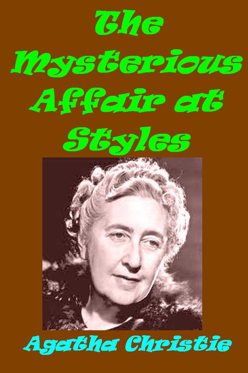 The Mysterious Affair at Styles (Hercule Poirot Series)