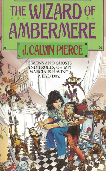 The Wizard of Ambermere (Urban Fantasy Trilogy)