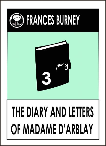 The Diary of Madame D'Arblay Part 3