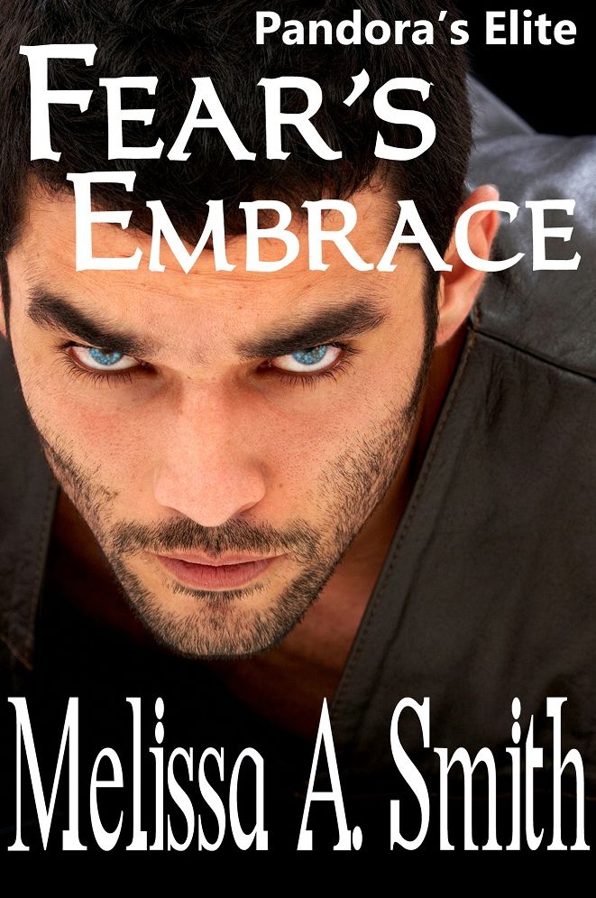 Fear's Embrace (Pandora's Elite)