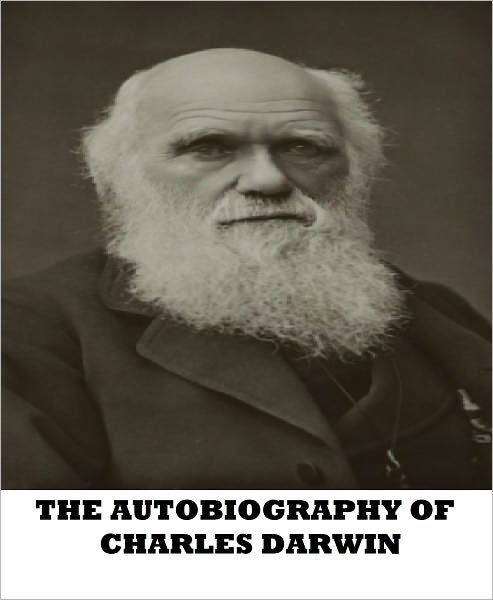 The Autobiography of Charles Darwin