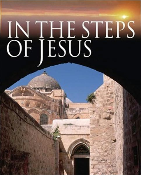 In The Steps of Jesus