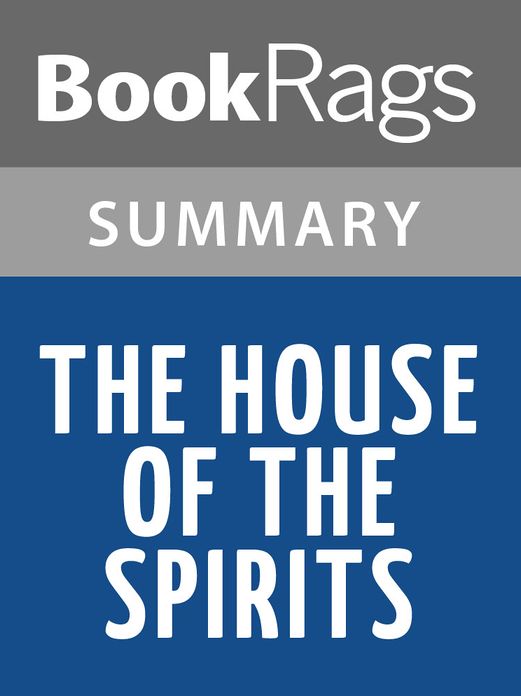 The House of the Spirits by Isabel Allende l Summary & Study Guide